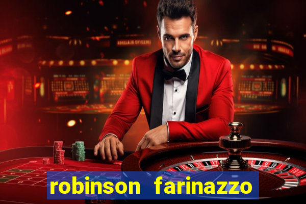 robinson farinazzo casal patente